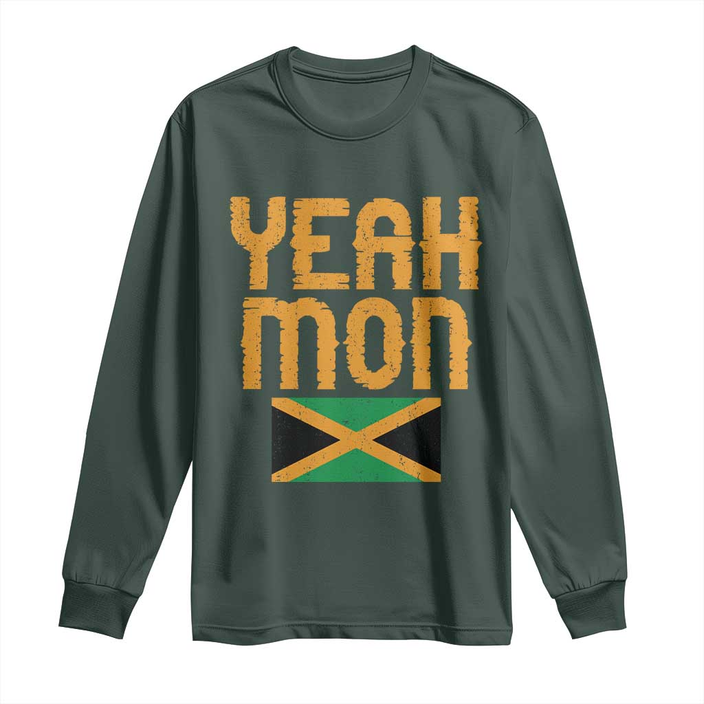 Yeah Mon Jamaican Pride Long Sleeve Shirt Jamaican Vacation Jamaica Reggae Roots TS10 Dark Forest Green Print Your Wear