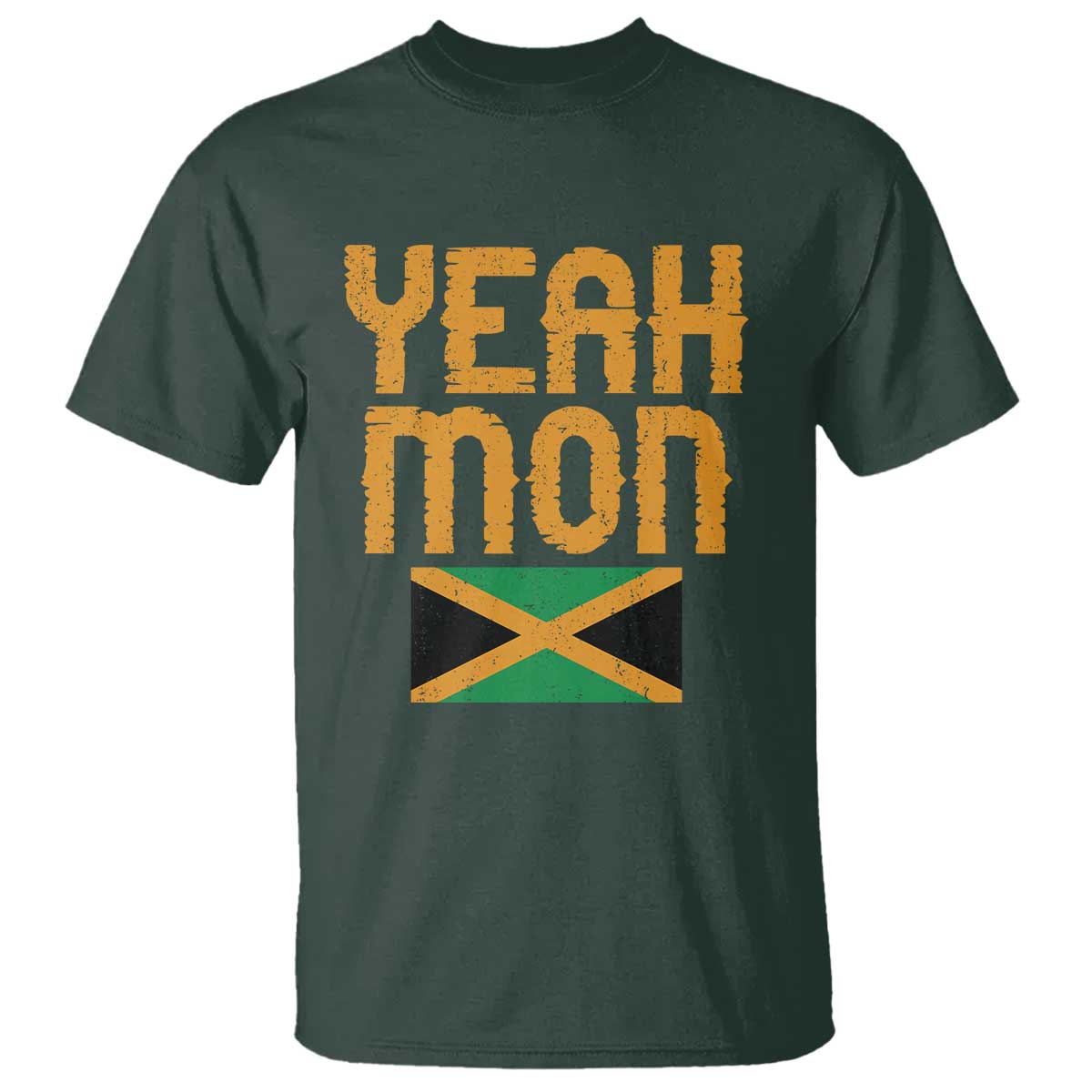 Yeah Mon Jamaican Pride T Shirt Jamaican Vacation Jamaica Reggae Roots TS10 Dark Forest Green Print Your Wear