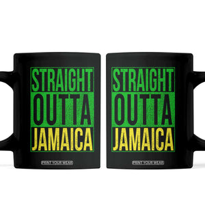 Straight Outta Jamaica Coffee Mug Cool Jamaican Travel Vacation TS10 Black Print Your Wear