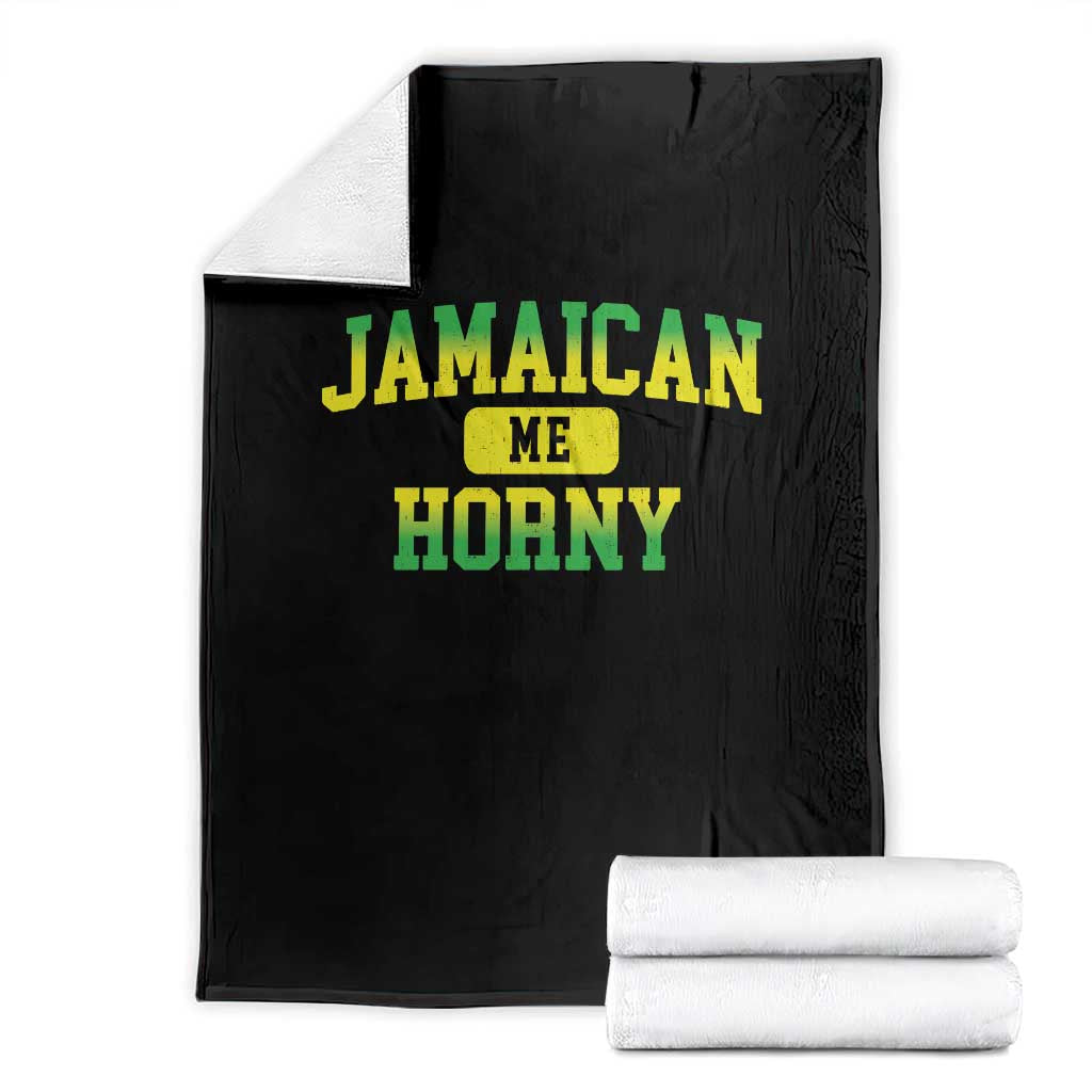 Jamaican Me Horny Throw Blanket Funny Caribbean Party TS10 Black Print Your Wear