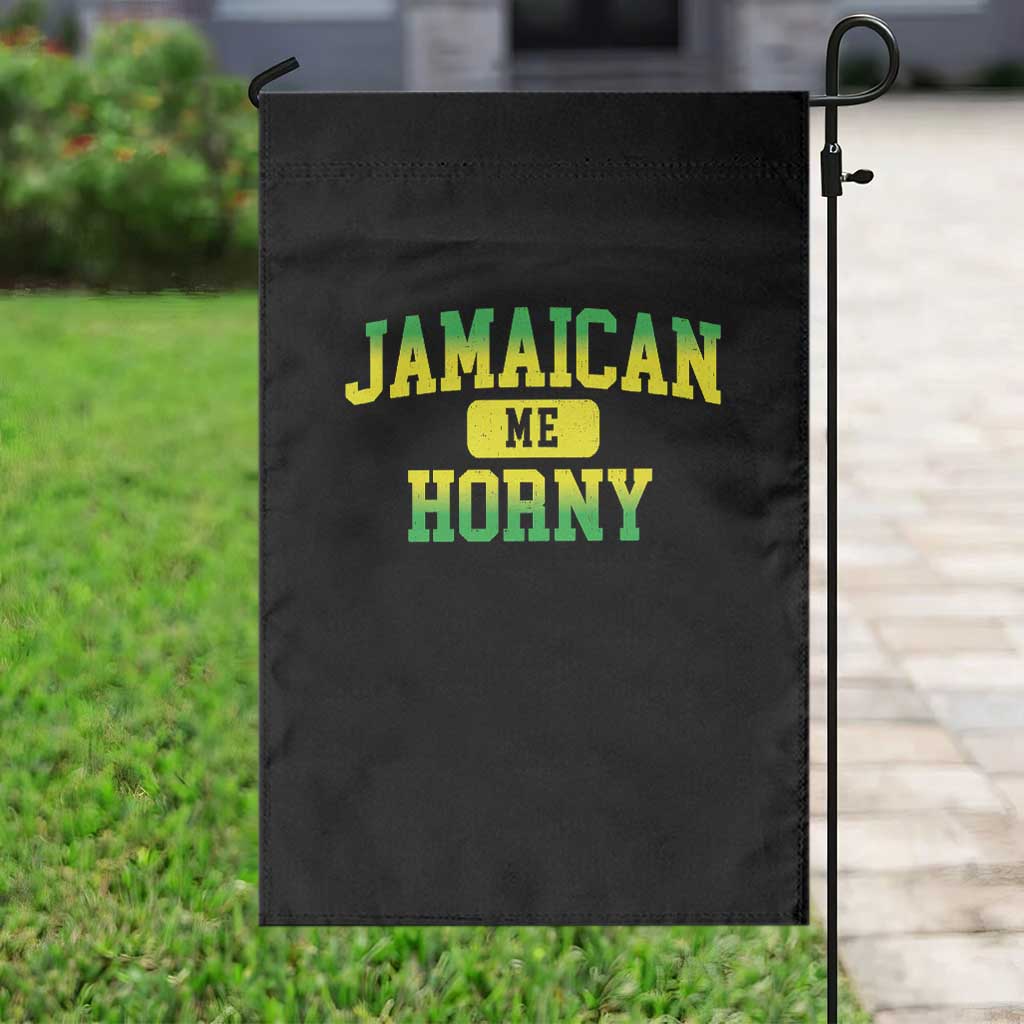 Jamaican Me Horny Garden Flag Funny Caribbean Party TS10 Print Your Wear