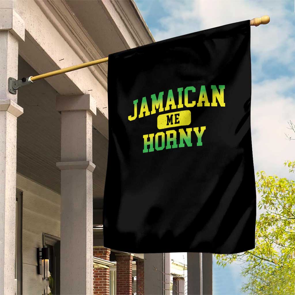 Jamaican Me Horny Garden Flag Funny Caribbean Party TS10 Print Your Wear