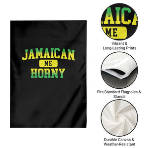 Jamaican Me Horny Garden Flag Funny Caribbean Party TS10 Print Your Wear