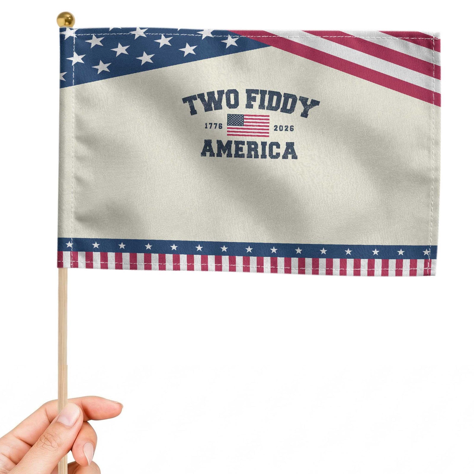 Two Fiddy USA 250th Anniversary Patriotic Handheld Flag United States Flag July 4th 2026 1776 Patriotic Humor