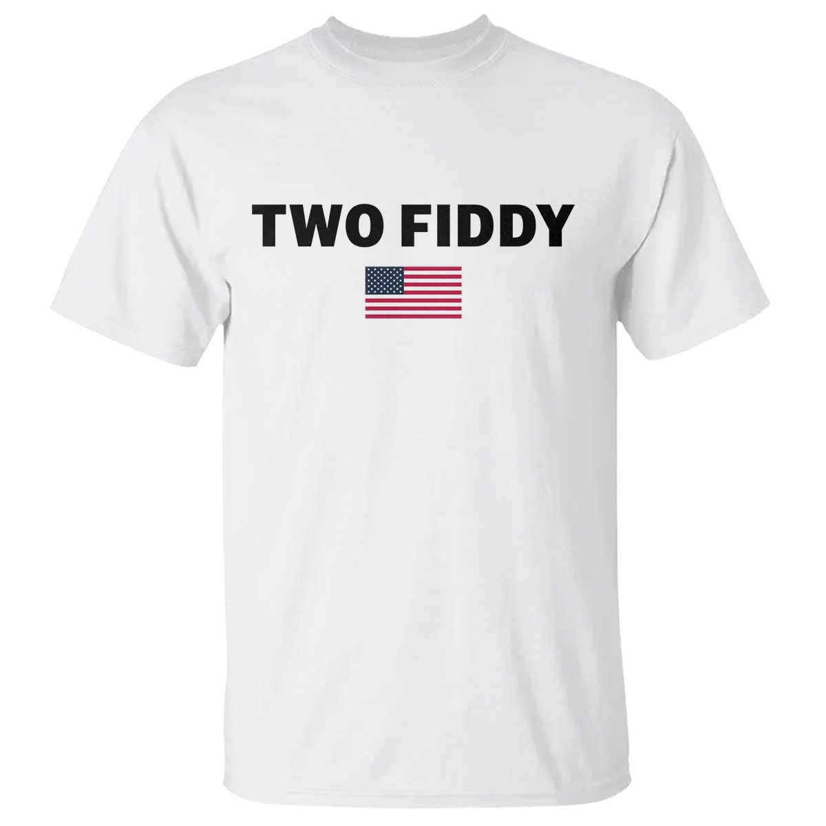 Two Fiddy American Flag T Shirt Funny 250th America Celebration Patriotic Graphic TS10 White Print Your Wear