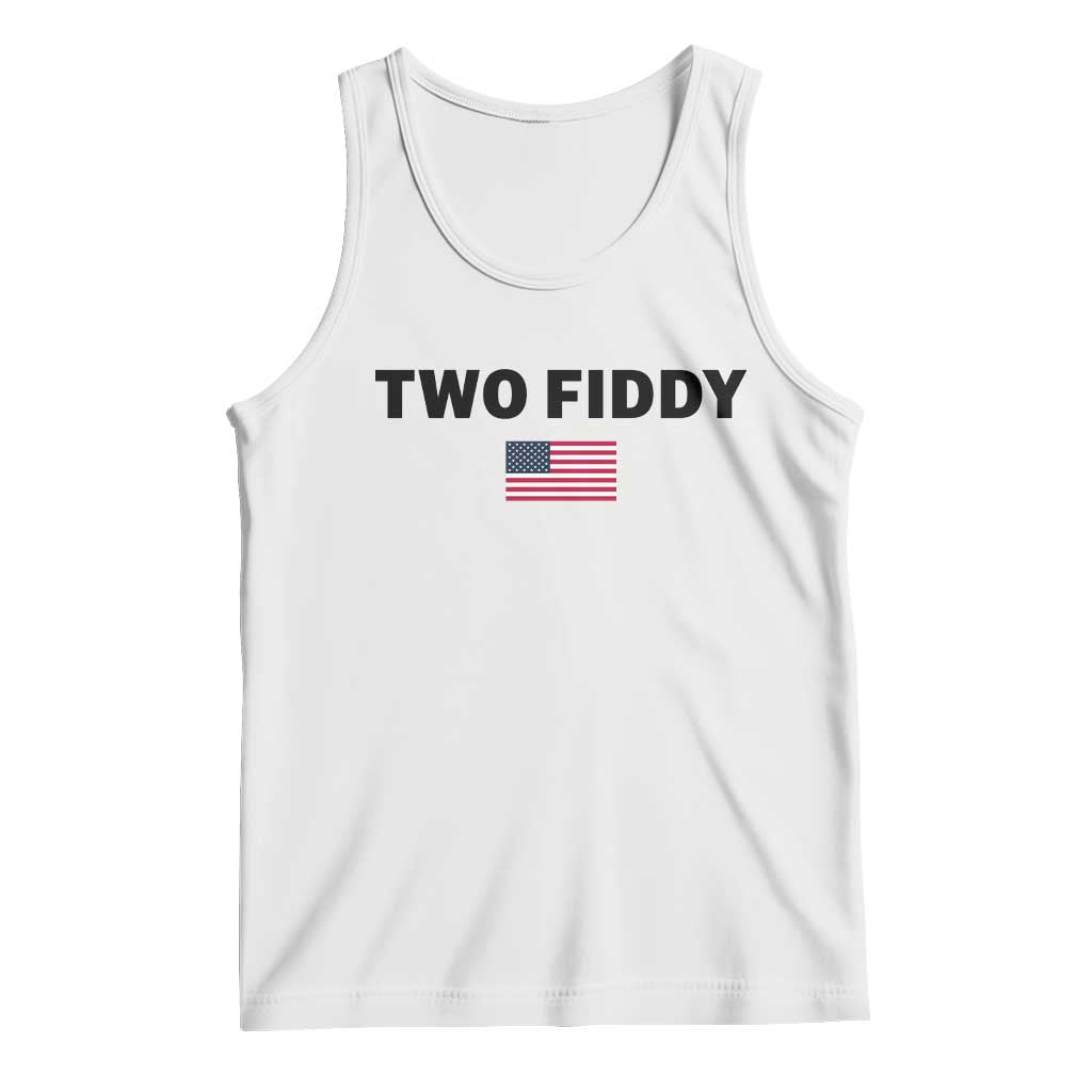 Two Fiddy American Flag Tank Top Funny 250th America Celebration Patriotic Graphic TS10 White Print Your Wear