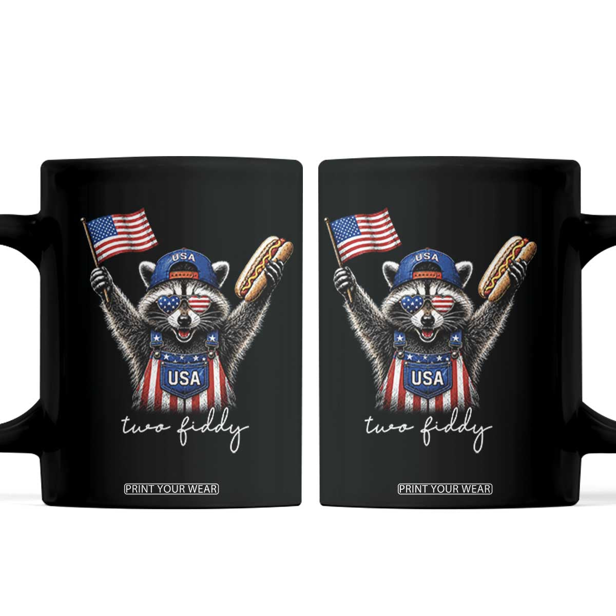 Funny Two Fiddy Raccoon Patriotic Coffee Mug USA Flag Hot Dog Fourth of July USA 250th Anniversary TS10 Black Print Your Wear