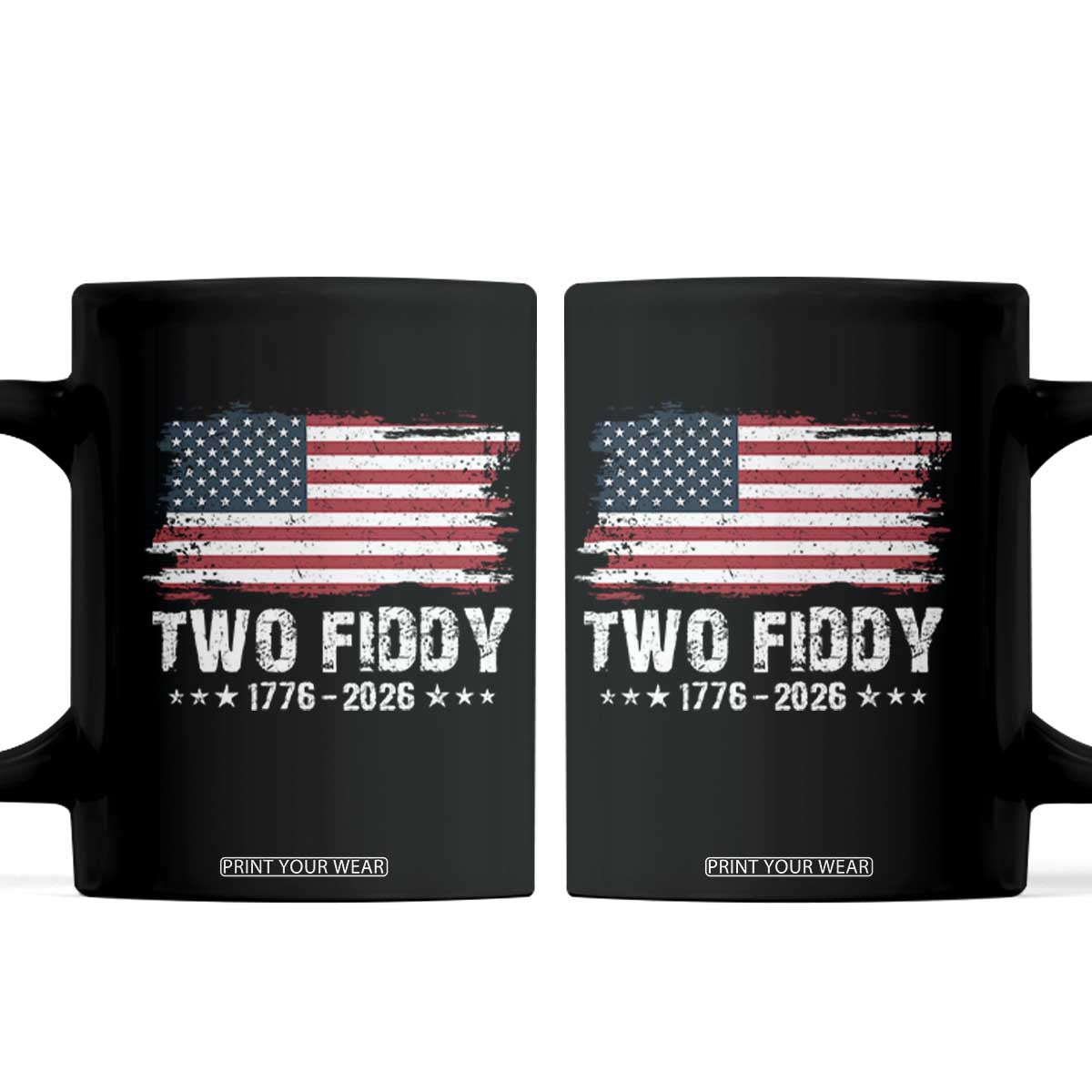 Two Fiddy USA 250th Anniversary Coffee Mug Vintage American Flag Patriotic Humor TS10 Black Print Your Wear