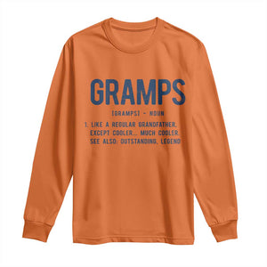 Grandpa Gift For Gramps Long Sleeve Shirt Fathers Day Birthday Gift Idea TS10 Orange Print Your Wear