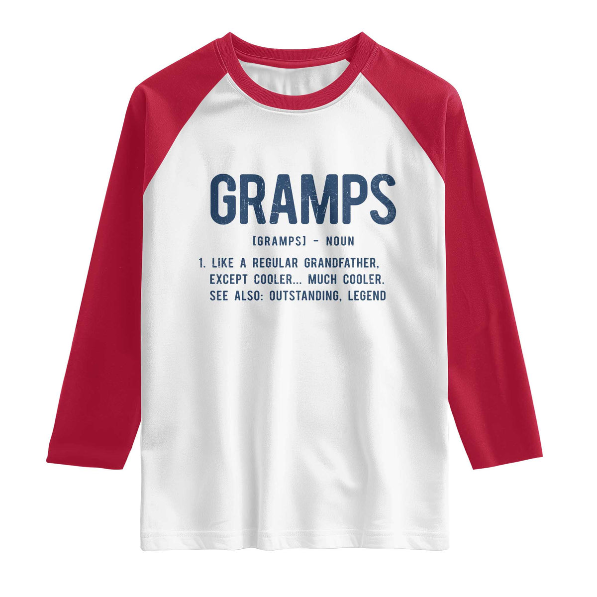 Grandpa Gift For Gramps Raglan Shirt Fathers Day Birthday Gift Idea TS10 White Red Print Your Wear