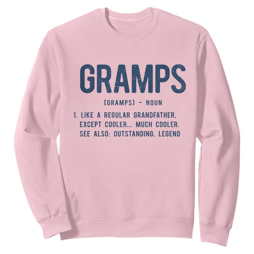 Grandpa Gift For Gramps Sweatshirt Fathers Day Birthday Gift Idea TS10 Light Pink Print Your Wear