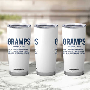 Grandpa Gift For Gramps Tumbler Cup Fathers Day Birthday Gift Idea TS10 Print Your Wear
