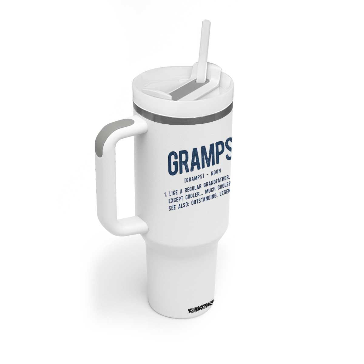 Grandpa Gift For Gramps Tumbler With Handle Fathers Day Birthday Gift Idea TS10 Print Your Wear