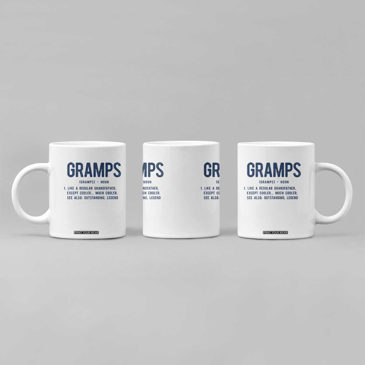Grandpa Gift For Gramps Coffee Mug Fathers Day Birthday Gift Idea TS10 Print Your Wear