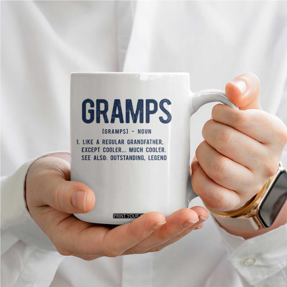 Grandpa Gift For Gramps Coffee Mug Fathers Day Birthday Gift Idea TS10 Print Your Wear