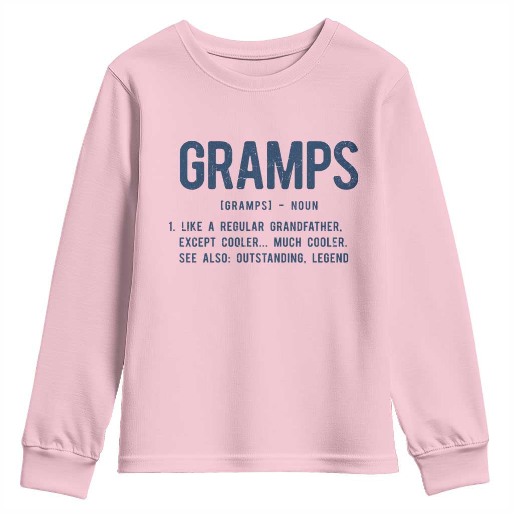 Grandpa Gift For Gramps Youth Sweatshirt Fathers Day Birthday Gift Idea TS10 Light Pink Print Your Wear