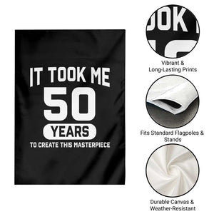50th Birthday Garden Flag To Create This Masterpiece 50 Year Old Gift TS10 Print Your Wear