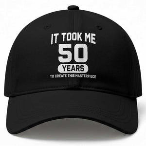 50th Birthday Baseball Cap To Create This Masterpiece 50 Year Old Gift TS10 Print Your Wear