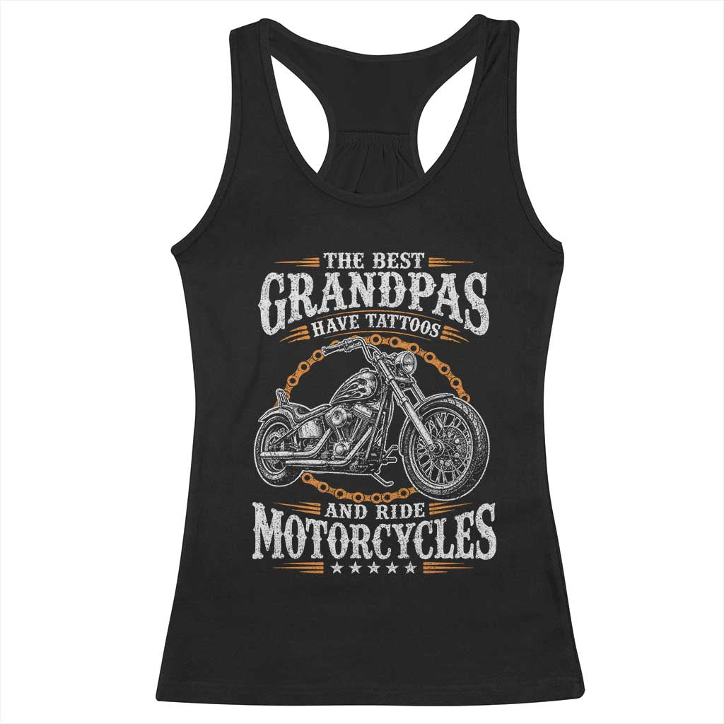 Biker Grandpa Best Grandpas Have Tattoos and Ride Motorcycles Racerback Tank Top TS10 Black Print Your Wear
