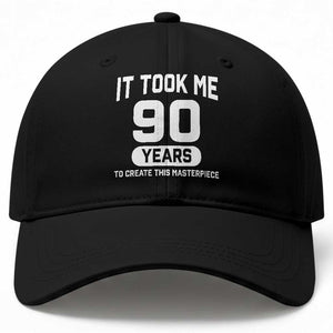 90th Birthday Baseball Cap To Create This Masterpiece 90 Year Old Gift TS10 Print Your Wear