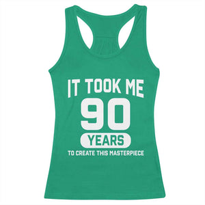 90th Birthday Racerback Tank Top To Create This Masterpiece 90 Year Old Gift TS10 Irish Green Print Your Wear