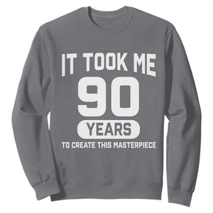 90th Birthday Sweatshirt To Create This Masterpiece 90 Year Old Gift TS10 Charcoal Print Your Wear