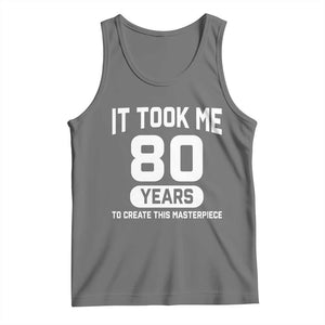 80th Birthday Tank Top To Create This Masterpiece 80 Year Old Gift TS10 Black Heather Print Your Wear