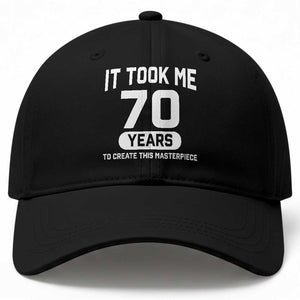 70th Birthday Baseball Cap To Create This Masterpiece 70 Year Old Gift TS10 Print Your Wear