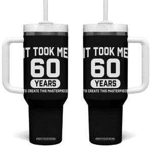 60th Birthday Tumbler With Handle To Create This Masterpiece 60 Year Old Gift TS10 One Size: 40 oz Black Print Your Wear
