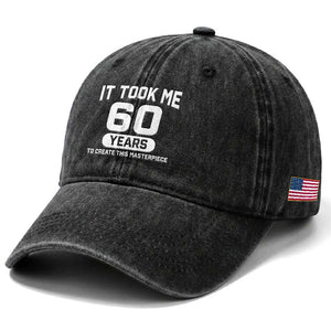 60th Birthday Washed Cotton Baseball Cap To Create This Masterpiece 60 Year Old Gift TS10 Print Your Wear
