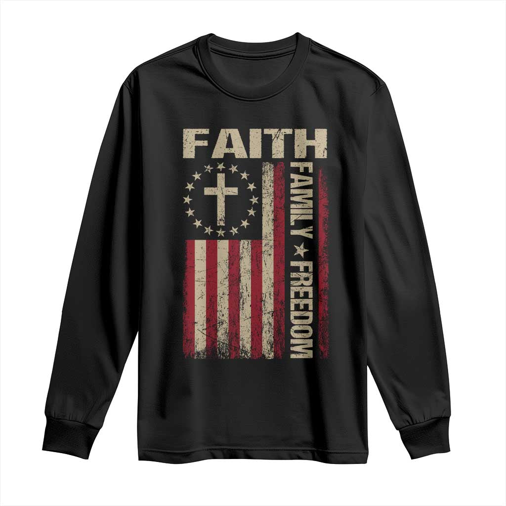 Faith Family Freedom Long Sleeve Shirt Patriotic Christian Vintage USA Flag TS10 Black Print Your Wear