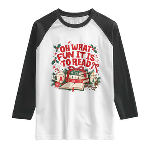 Book Lover Christmas Gift For Reader Raglan Shirt Oh What Fun It Is To Read Cozy Holiday Reading Teacher