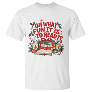 Book Lover Christmas Gift For Reader T Shirt Oh What Fun It Is To Read Cozy Holiday Reading Teacher