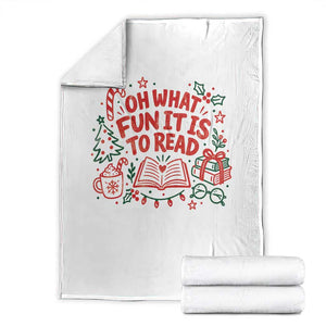 Book Lover Christmas Throw Blanket Gift For Reader Teacher Oh What Fun It Is To Read Graphic