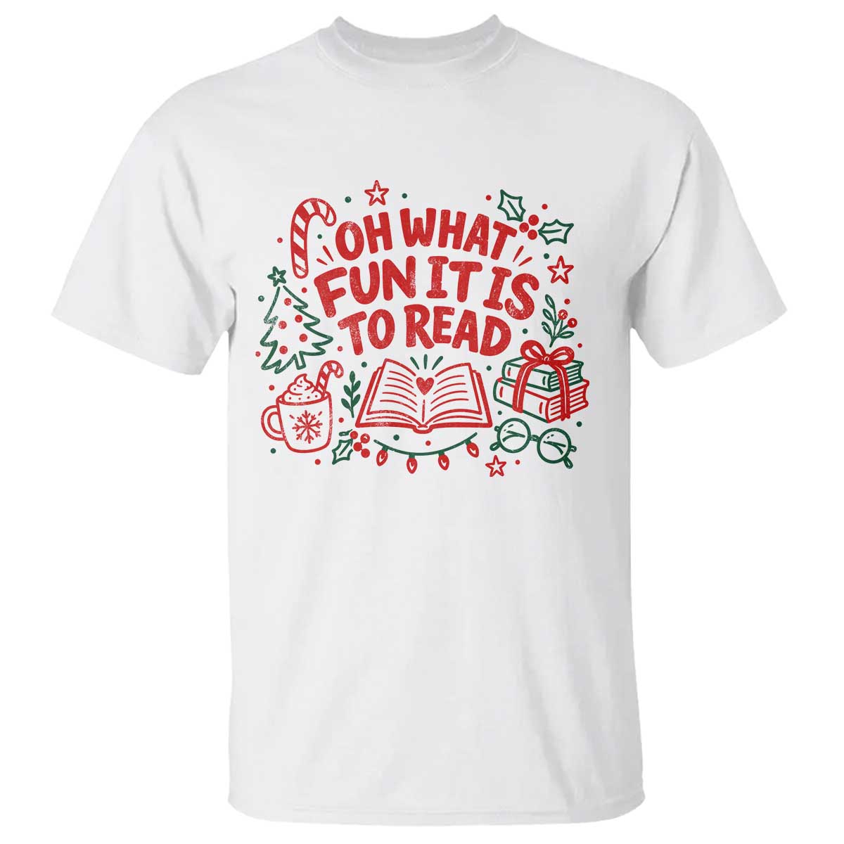 Book Lover Christmas T Shirt Gift For Reader Teacher Oh What Fun It Is To Read Graphic