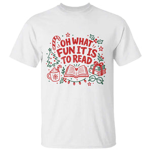 Book Lover Christmas T Shirt Gift For Reader Teacher Oh What Fun It Is To Read Graphic