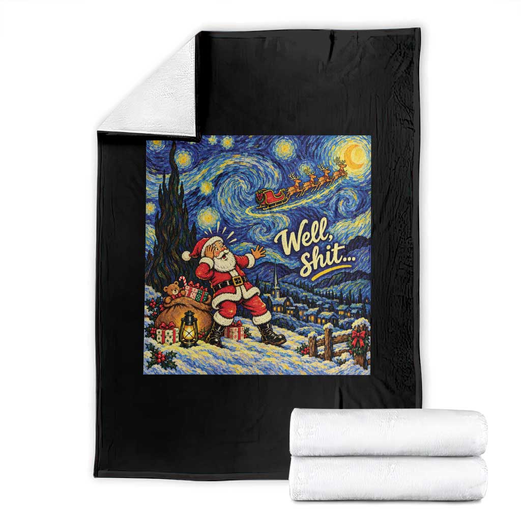 Funny Christmas Well Shit Starry Night Throw Blanket Sarcastic Santa Van Gogh Holiday