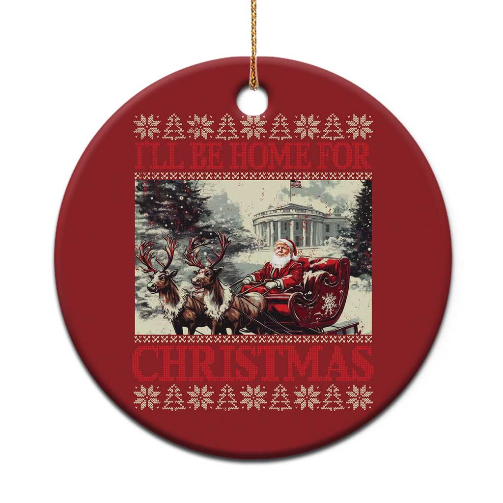 Funny Trump Christmas Ornament I'll Be Home For Christmas Ugly Xmas Santa Trump Riding Sleigh TS10 Print Your Wear