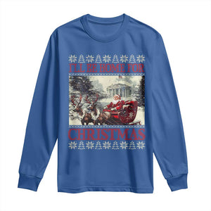 Funny Trump Christmas Long Sleeve Shirt I'll Be Home For Christmas Ugly Xmas Santa Trump Riding Sleigh TS10 Royal Blue Print Your Wear