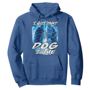 I Got That Dog In Me Wolf Alpha Hoodie Xray Werewolf TS10 Royal Blue Print Your Wear