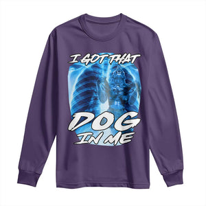 I Got That Dog In Me Wolf Alpha Long Sleeve Shirt Xray Werewolf TS10 Purple Print Your Wear