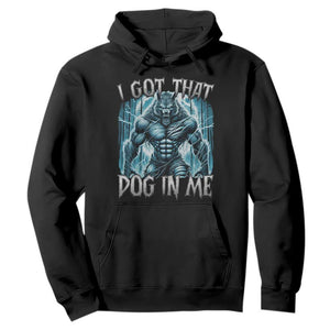 I Got That Dog In Me Wolf Alpha Hoodie TS10 Black Print Your Wear