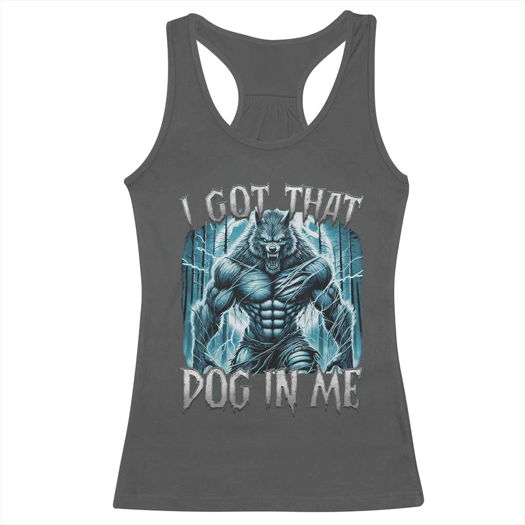 I Got That Dog In Me Wolf Alpha Racerback Tank Top TS10 Dark Heather Print Your Wear