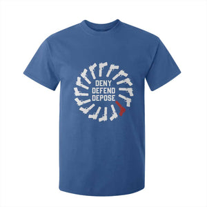 Deny Defend Depose T Shirt For Kid Meme Capitalism Revolution Morale Gun Lover TS10 Royal Blue Print Your Wear