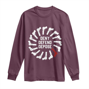 Deny Defend Depose Long Sleeve Shirt Meme Capitalism Revolution Morale Gun Lover TS10 Maroon Print Your Wear