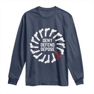 Deny Defend Depose Long Sleeve Shirt Meme Capitalism Revolution Morale Gun Lover TS10 Navy Print Your Wear