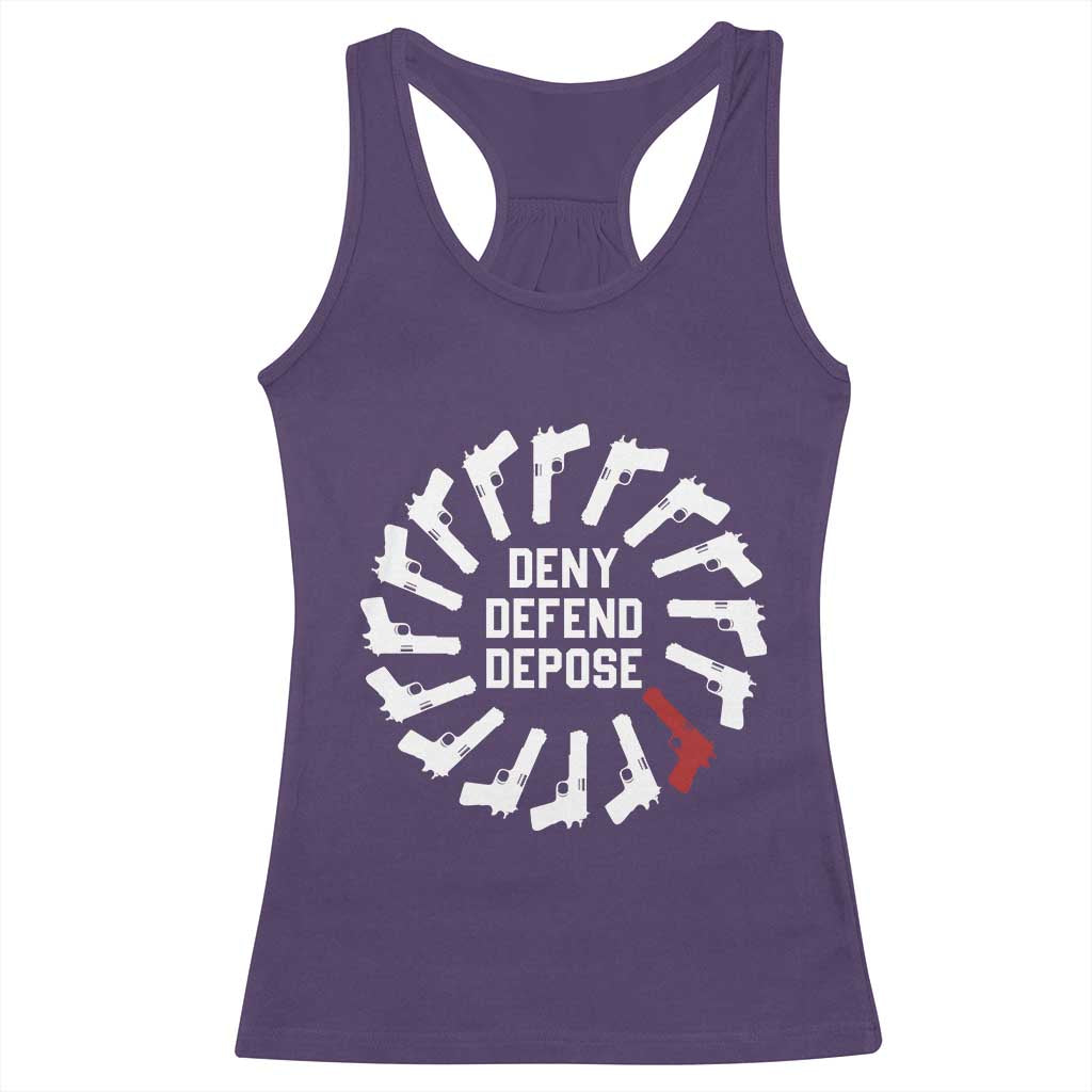 Deny Defend Depose Racerback Tank Top Meme Capitalism Revolution Morale Gun Lover TS10 Purple Print Your Wear