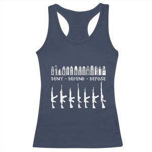 Deny Defend Depose Racerback Tank Top Capitalism Revolution Morale Gun Lover TS10 Navy Print Your Wear
