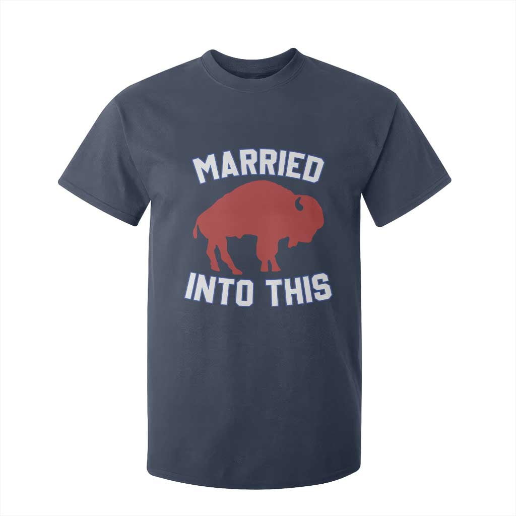 Married Into This BFB T Shirt For Kid Vintage Sport Mafia Wife Wedding Gifts TS10 Navy Print Your Wear