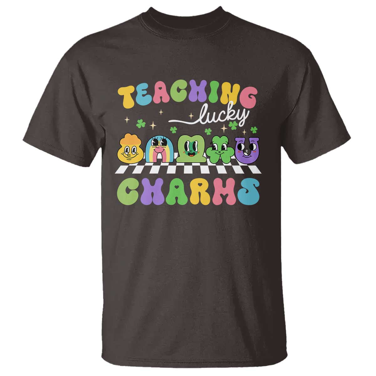 St Patricks Day Lucky Teacher T Shirt Teaching Lucky Charm Teachers TS10 Dark Chocolate Print Your Wear